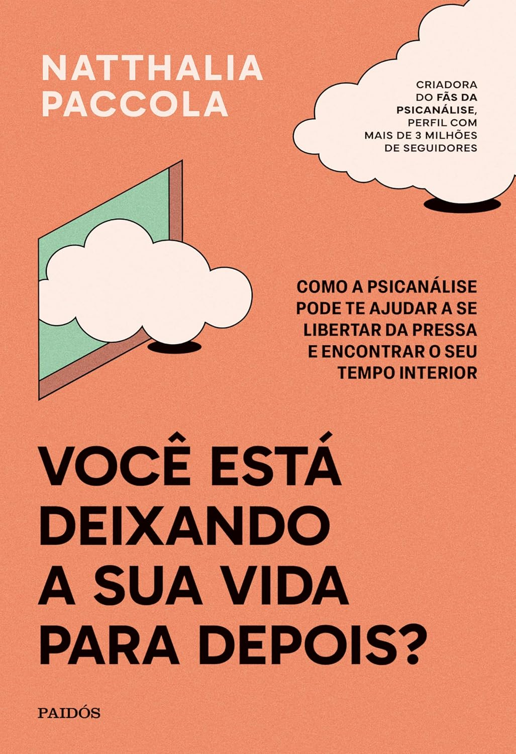 Capa do livro Você está deixando a sua vida para depois?, de Natthalia Paccola